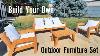 Diy Outdoor Furniture How To Build Your Own Outdoor Furniture Set