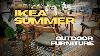 Ikea 2023 Summer Outdoor Furniture New Products Summer Decor