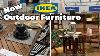 Shop With Me New Ikea Outdoor Furniture And Products For Spring And Summer 2022 Come Shop With Me